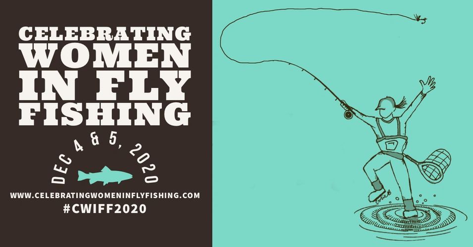 Celebrating Women In Fly Fishing Zoom Expo
