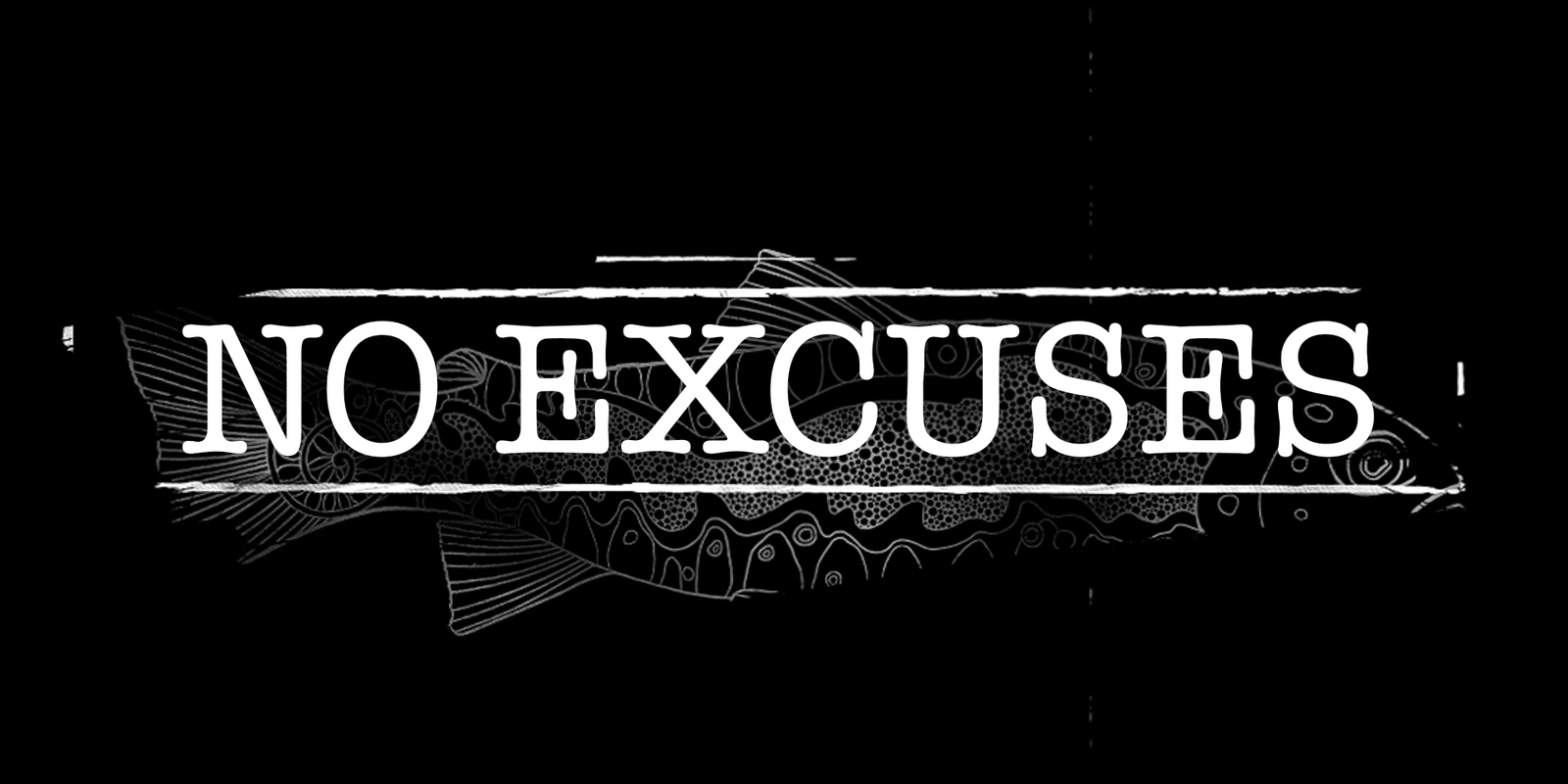 Anglers featured in Fishe's No Excuses fly-fishing film