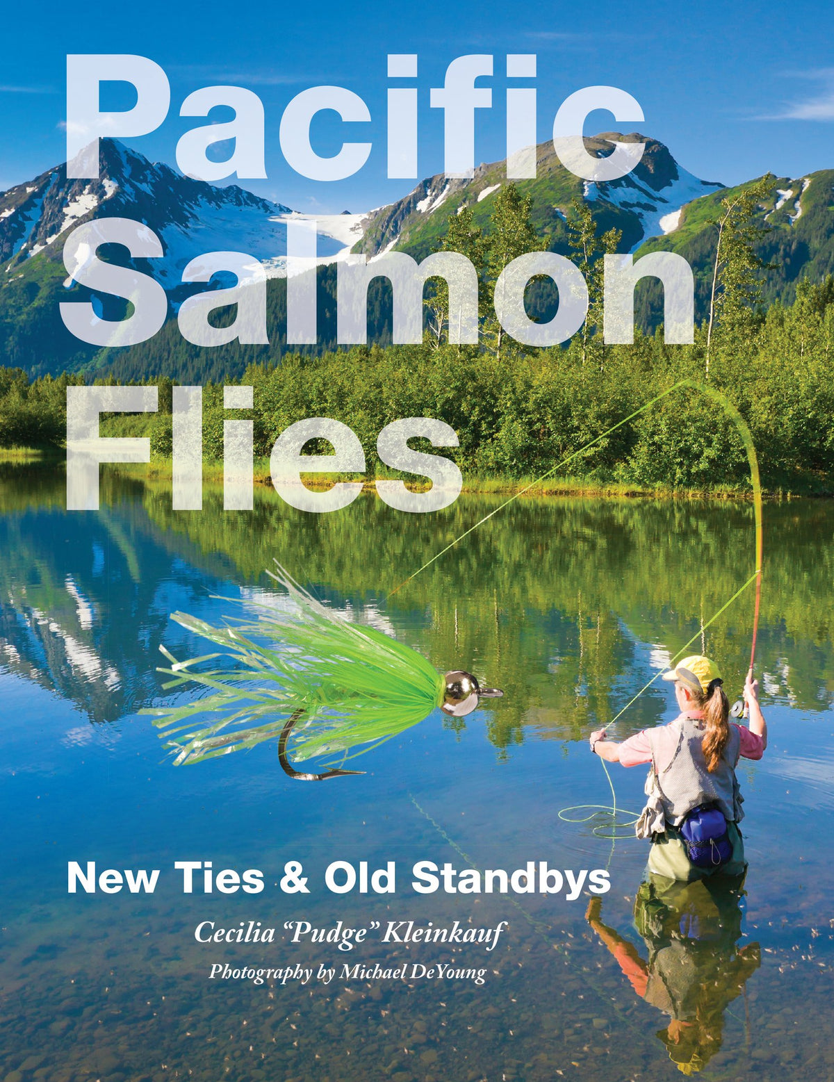 Pacific Salmon Flies: New Ties &amp; Old Standbys